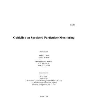 Guideline on Speciated Particulate Monitoring