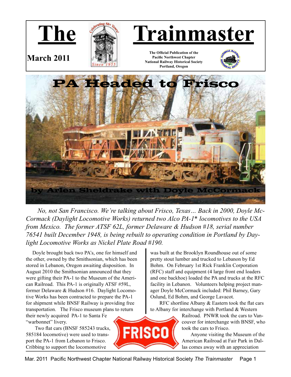 The Trainmaster the Official Publication of the Pacific Northwest Chapter March 2011 National Railway Historical Society Portland, Oregon PA Headed to Frisco