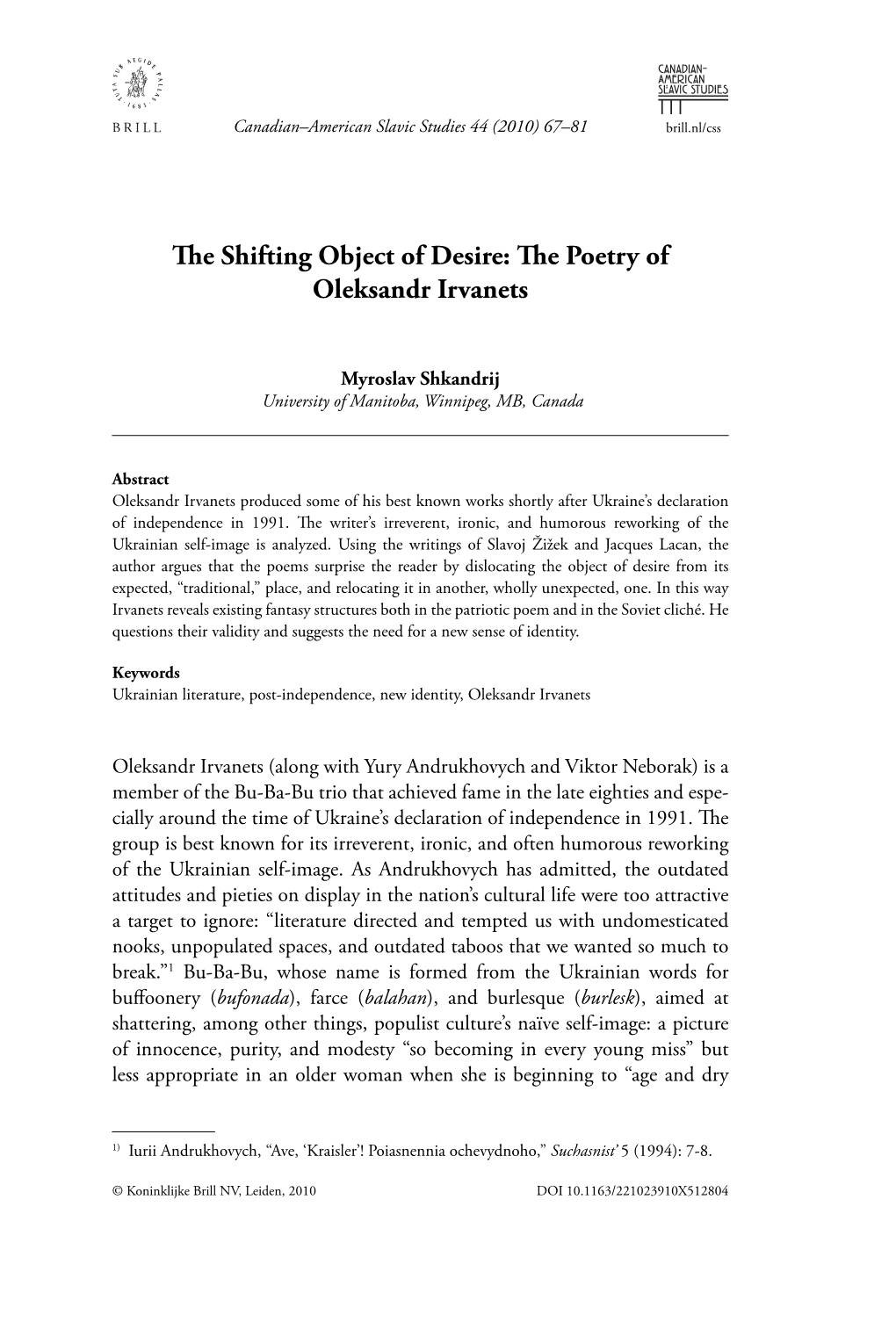 The Shifting Object of Desire: the Poetry of Oleksandr Irvanets