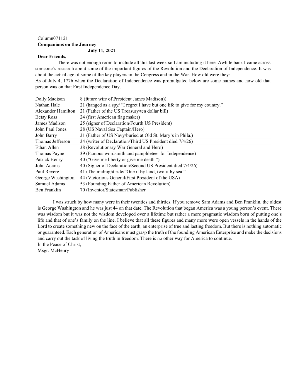 Column071121 Companions on the Journey July 11, 2021 Dear Friends, There Was Not Enough Room to Include All This Last Week So I Am Including It Here