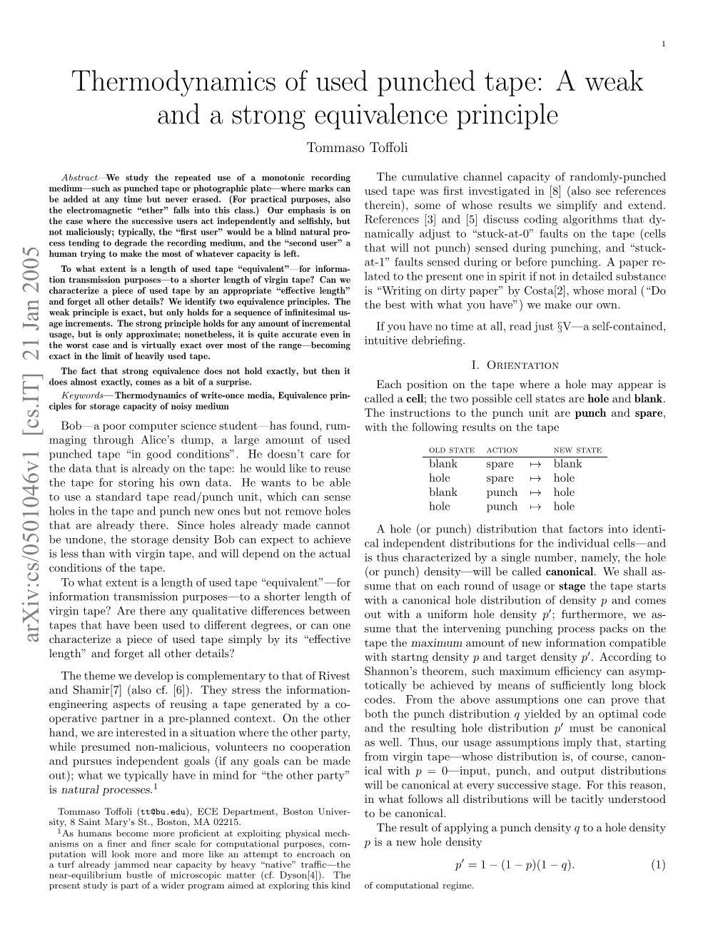 Thermodynamics of Used Punched Tape: a Weak and a Strong