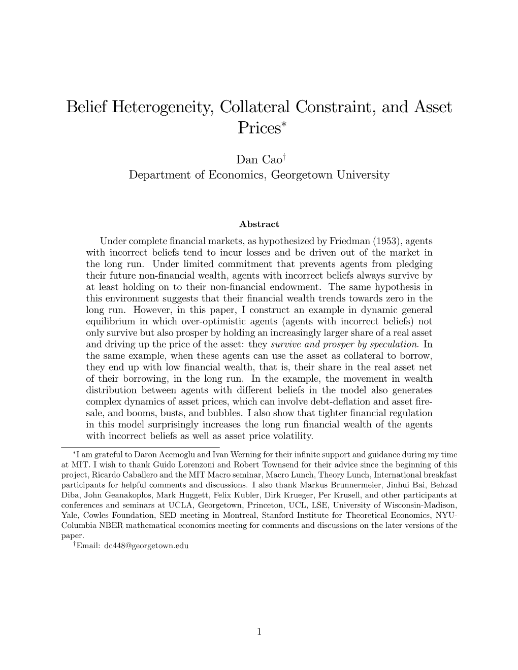 Belief Heterogeneity, Collateral Constraint, and Asset Prices∗