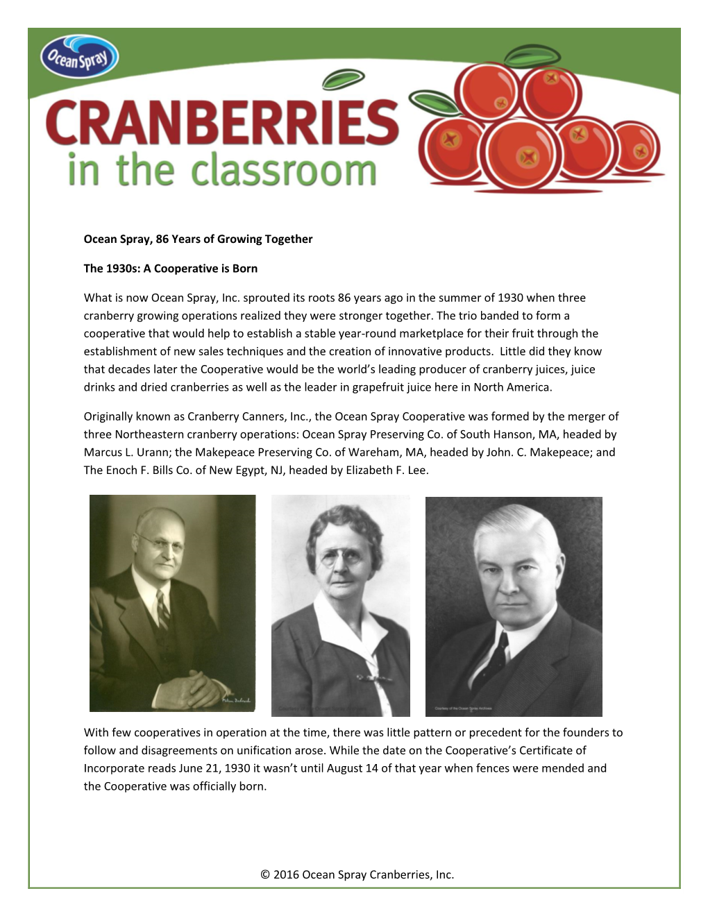 Ocean Spray, 86 Years of Growing Together the 1930S: a Cooperative