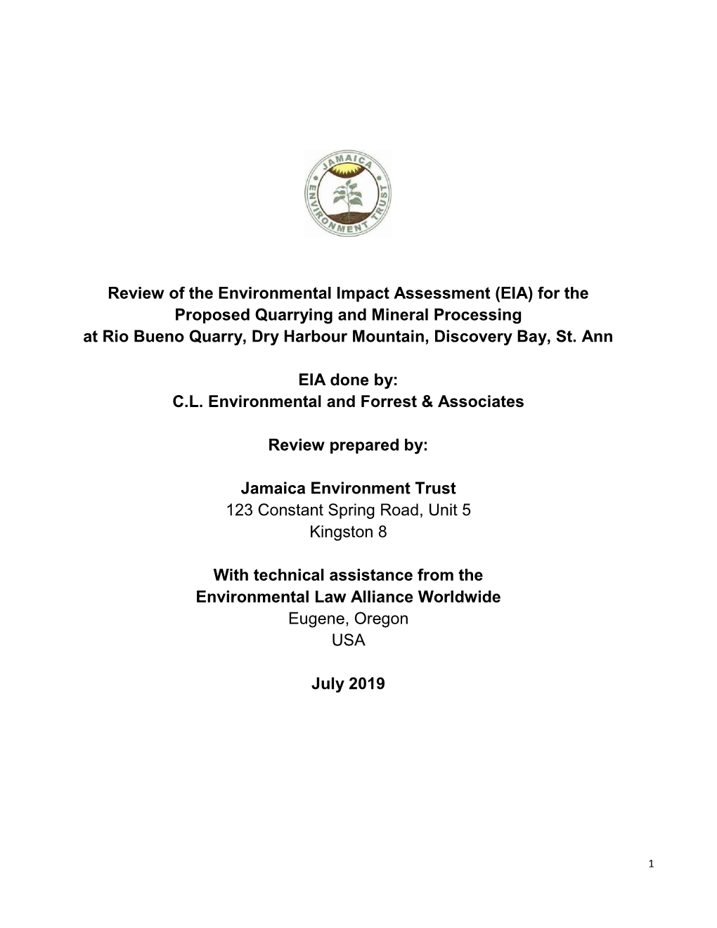 (EIA) for the Proposed Quarrying and Mineral Processing at Rio Bueno Quarry, Dry Harbour Mountain, Discovery Bay, St