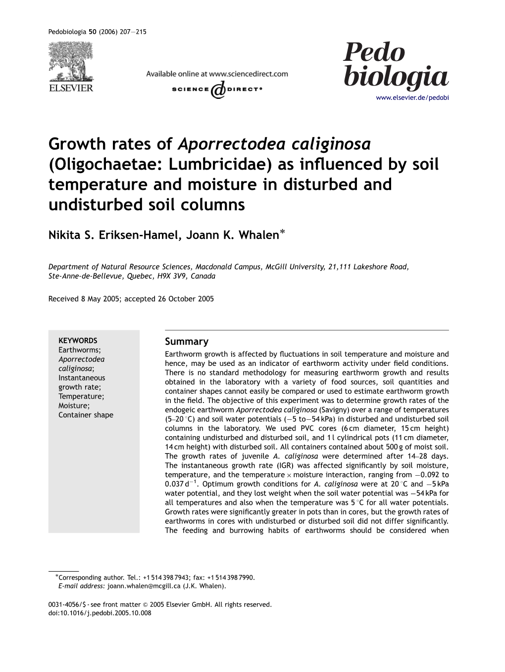 Growth Rates of Aporrectodea Caliginosa (Oligochaetae: Lumbricidae) As Inﬂuenced by Soil Temperature and Moisture in Disturbed and Undisturbed Soil Columns