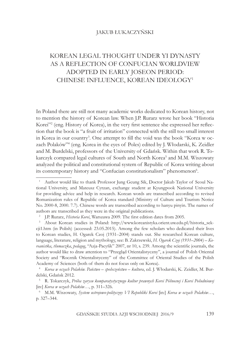 Korean Legal Thought Under Yi Dynasty As a Reflection of Confucian Worldview Adopted in Early Joseon Period: Chinese Influence, Korean Ideology1