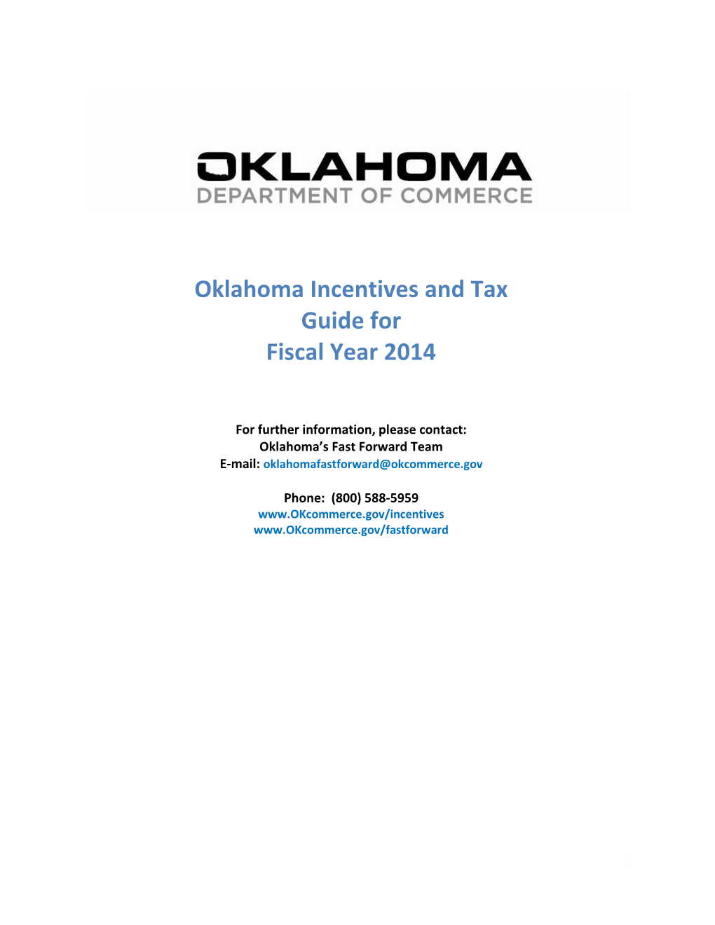 Most Recent Item 2014 Fiscal Year Oklahoma Business Incentive Tax Guide