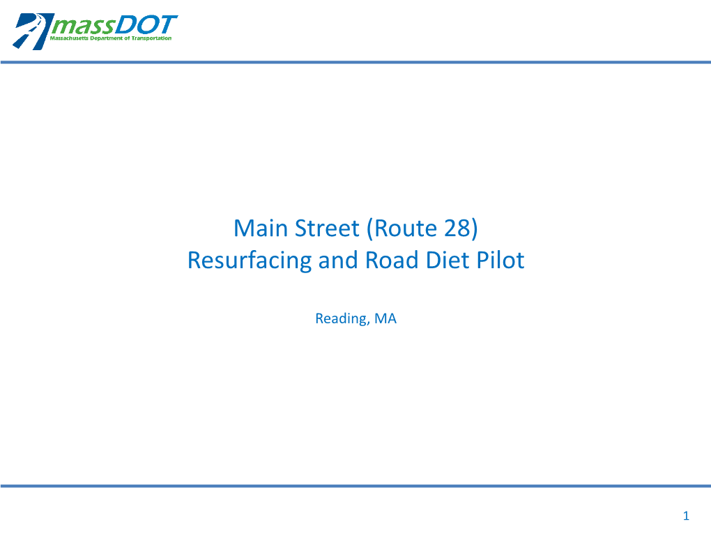 (Route 28) Resurfacing and Road Diet Pilot
