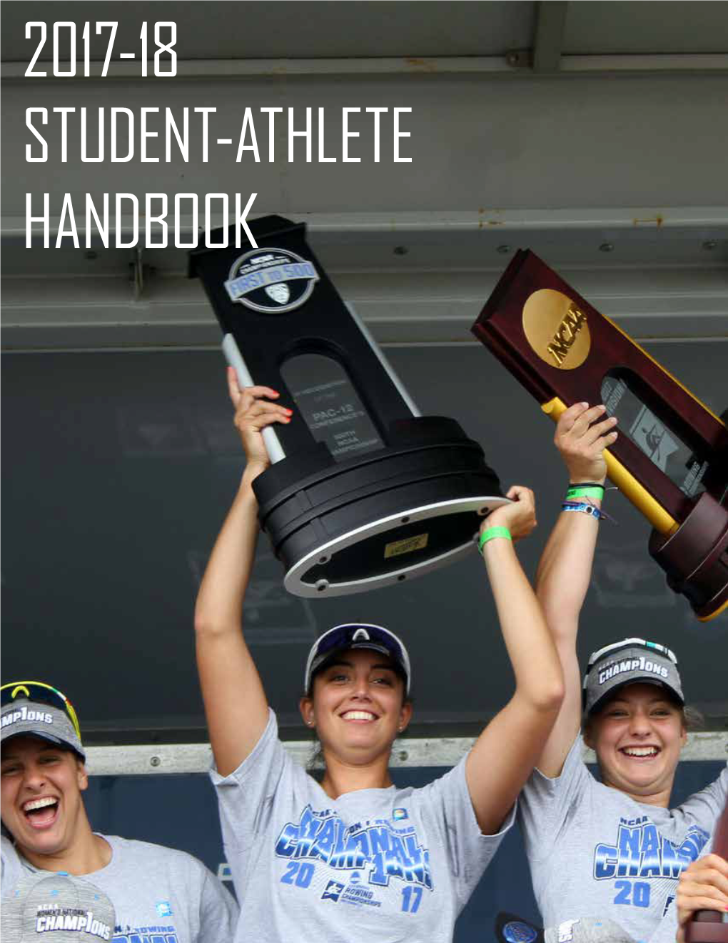 2017-18 STUDENT-ATHLETE HANDBOOK TABLE of CONTENTS Mailing Address: Graves Building Box 354070 University of Washington Seattle, Washington 98195