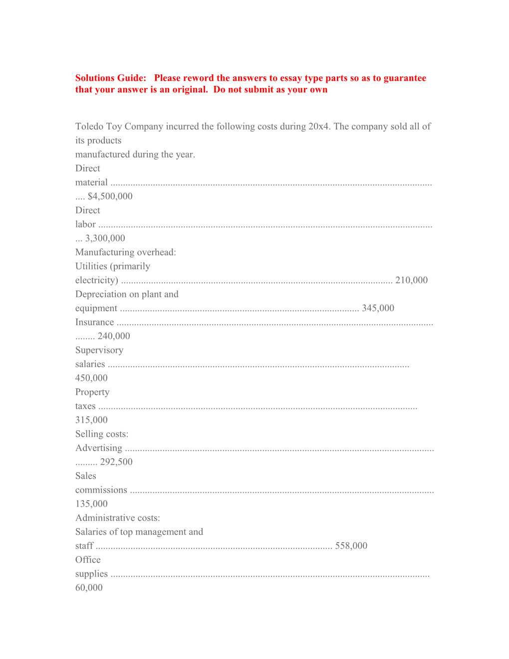 Solutions Guide: Please Reword the Answers to Essay Type Parts So As to Guarantee That