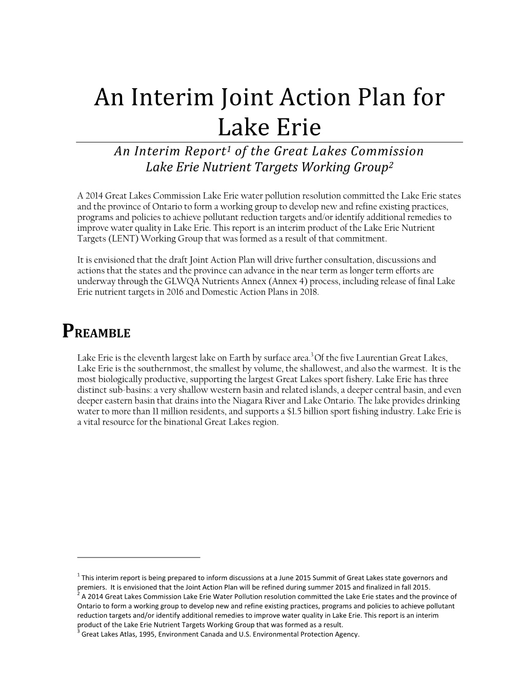 An Interim Joint Action Plan for Lake Erie an Interim Report1 of the Great Lakes Commission Lake Erie Nutrient Targets Working Group2