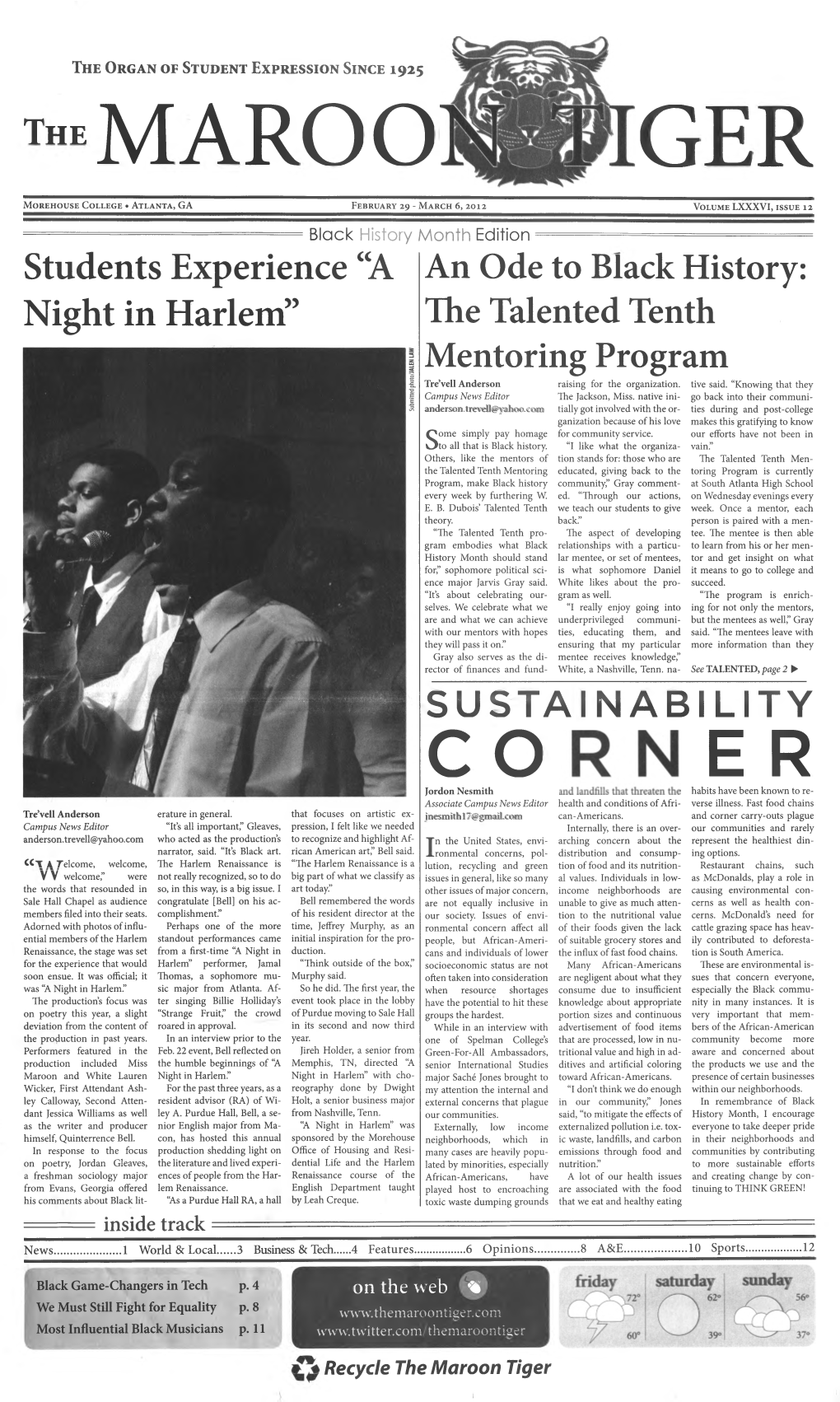 SUSTAINABILITY CO E R Jordon Nesmith Habits Have Been Known to Re­ Associate Campus News Editor Health and Conditions of Afri­ Verse Illness