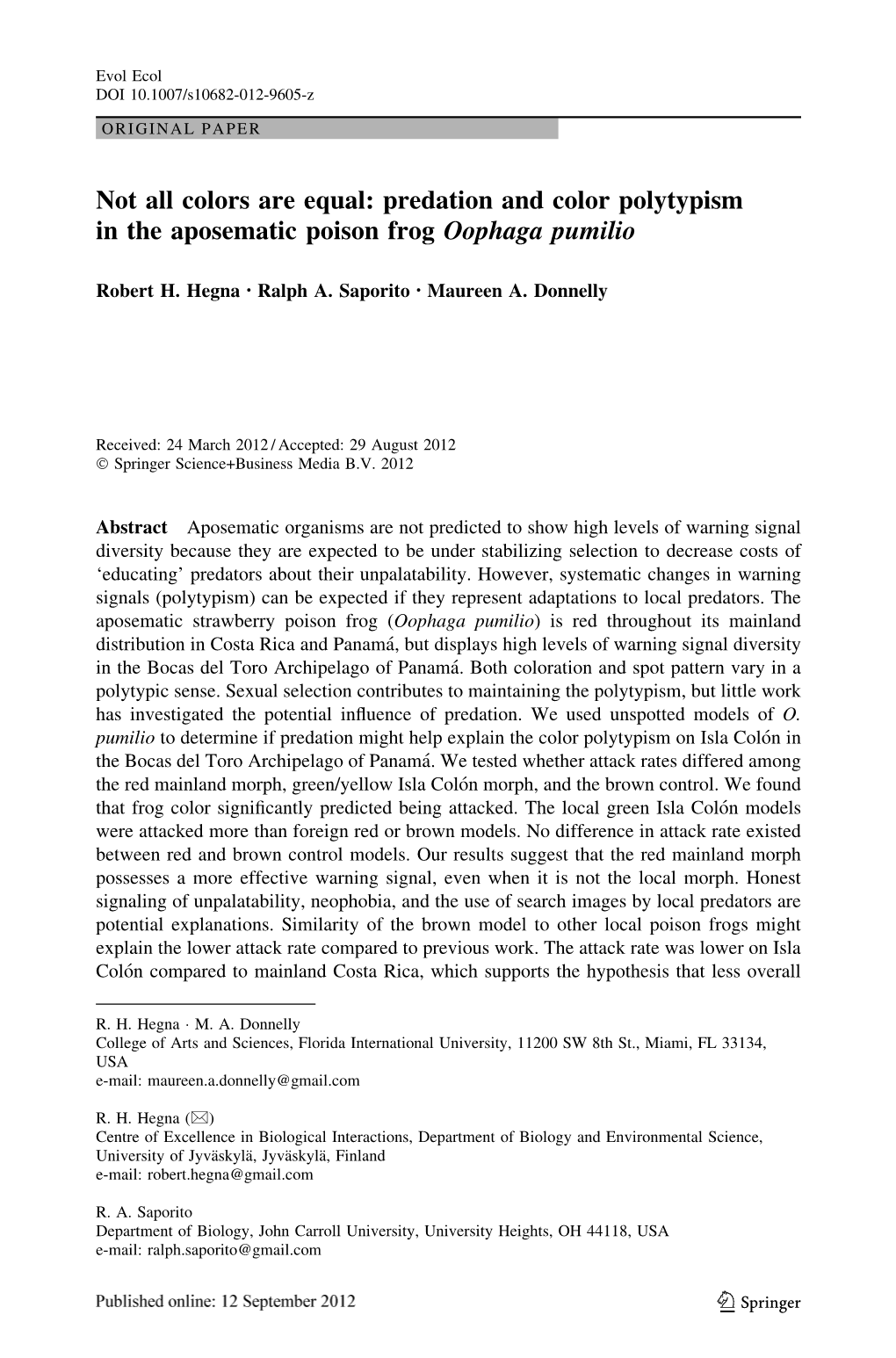 Predation and Color Polytypism in the Aposematic Poison Frog Oophaga Pumilio