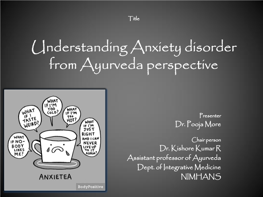 Understanding Anxiety Disorder from Ayurveda Perspective