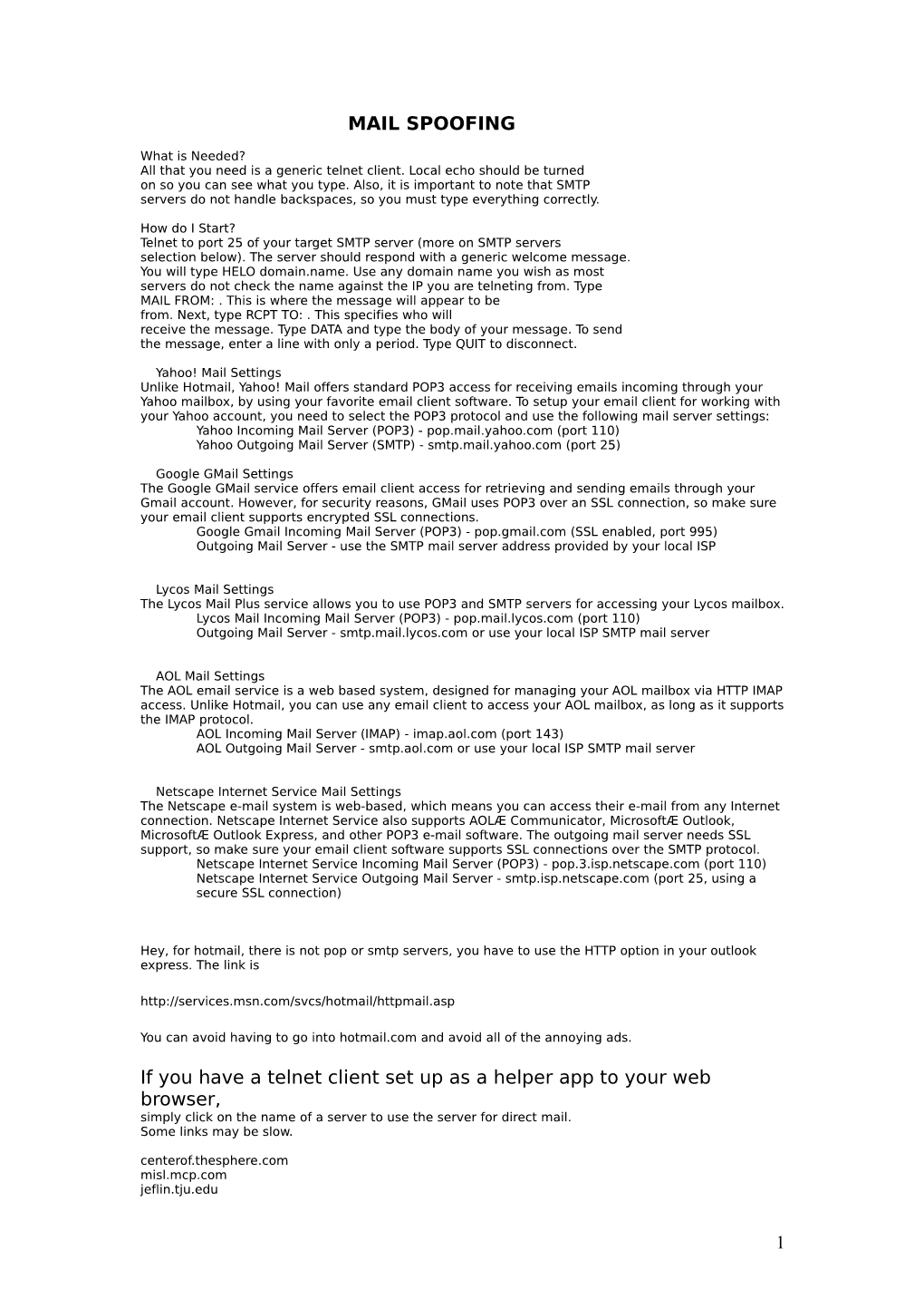 MAIL SPOOFING If You Have a Telnet Client Set up As a Helper App to Your