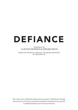 Defiance: the Bielski Partisans” by Nechama Tec