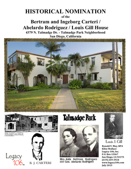 HISTORICAL NOMINATION of the Bertram and Ingeborg Carteri / Abelardo Rodriguez / Louis Gill House 4379 N