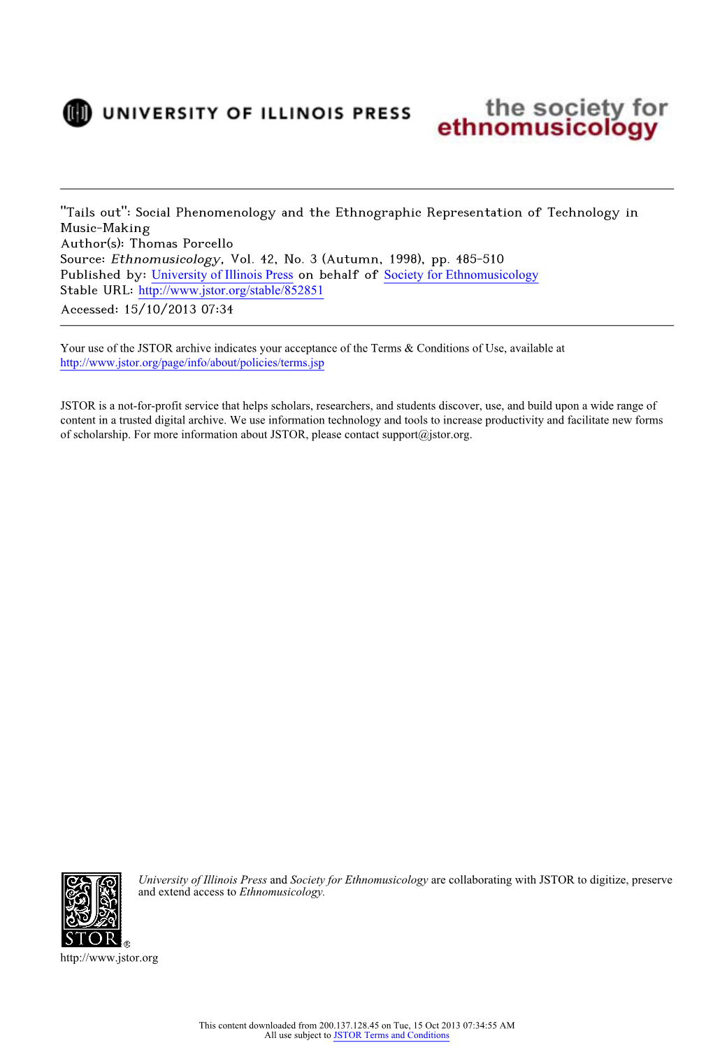 Social Phenomenology and the Ethnographic Representation of Technology in Music-Making Author(S): Thomas Porcello Source: Ethnomusicology, Vol