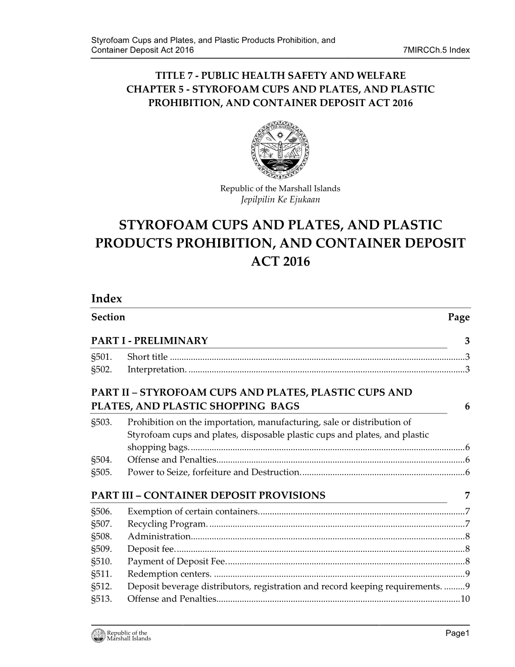 Styrofoam Cups and Plates, and Plastic Products Prohibition, and Container Deposit Act 2016 7Mircch.5 Index