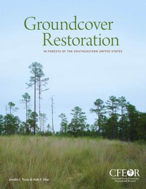 Groundcover Restoration in Forests of the Southeastern United States