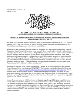 FOR IMMEDIATE RELEASE January 9, 2014 MONSTER TRUCK to TOUR AS DIRECT SUPPORT to ALTER BRIDGE for EXTENSIVE RUN BEGINNING AP