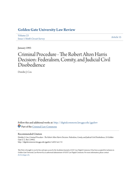 Criminal Procedure - the Robert Alton Harris Decision: Federalism, Comity, and Judicial Civil Disobedience Deirdre J