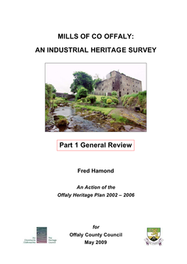Mills of Co Offaly: an Industrial Heritage Survey