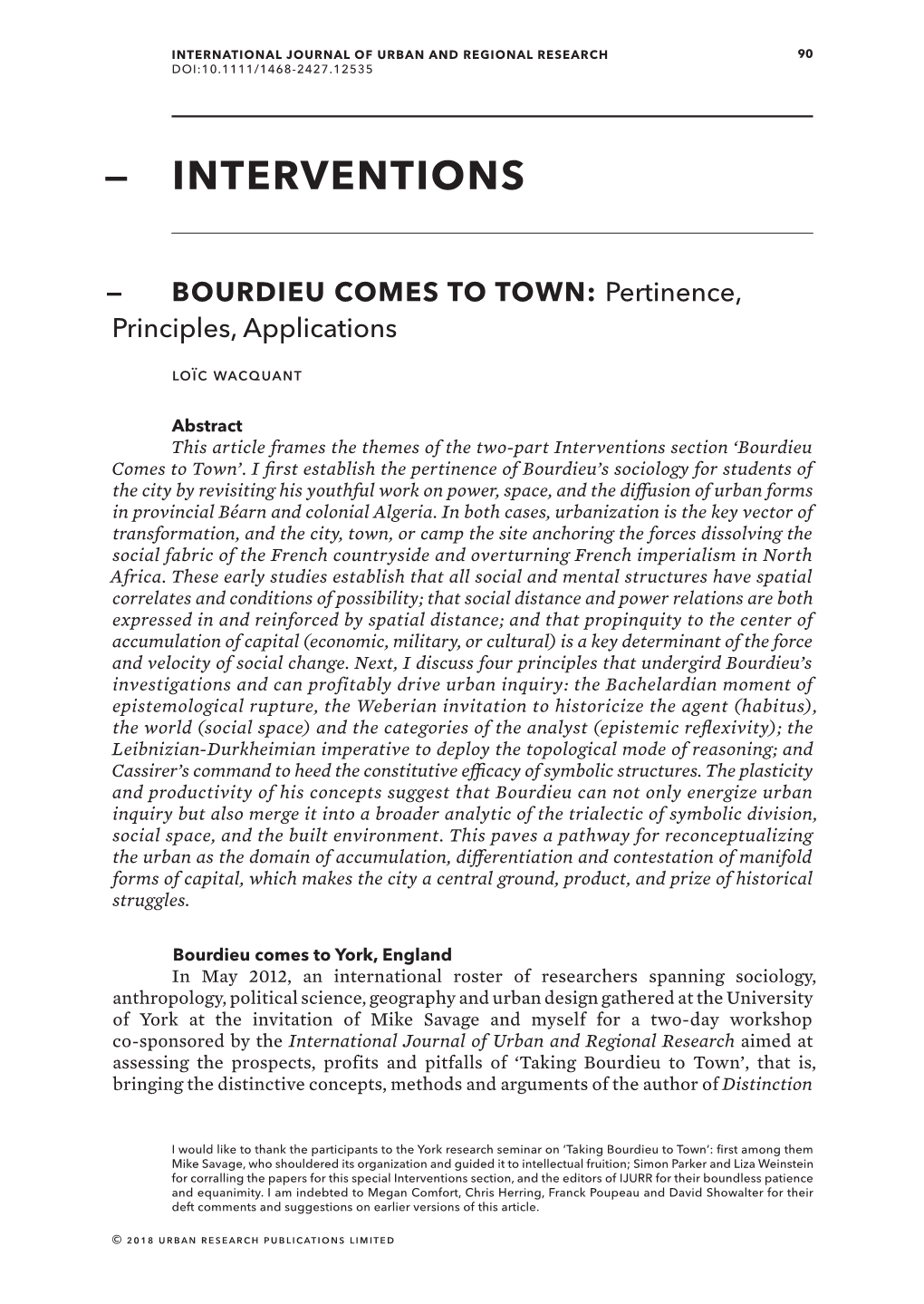 BOURDIEU COMES to TOWN: Pertinence, Principles, Applications