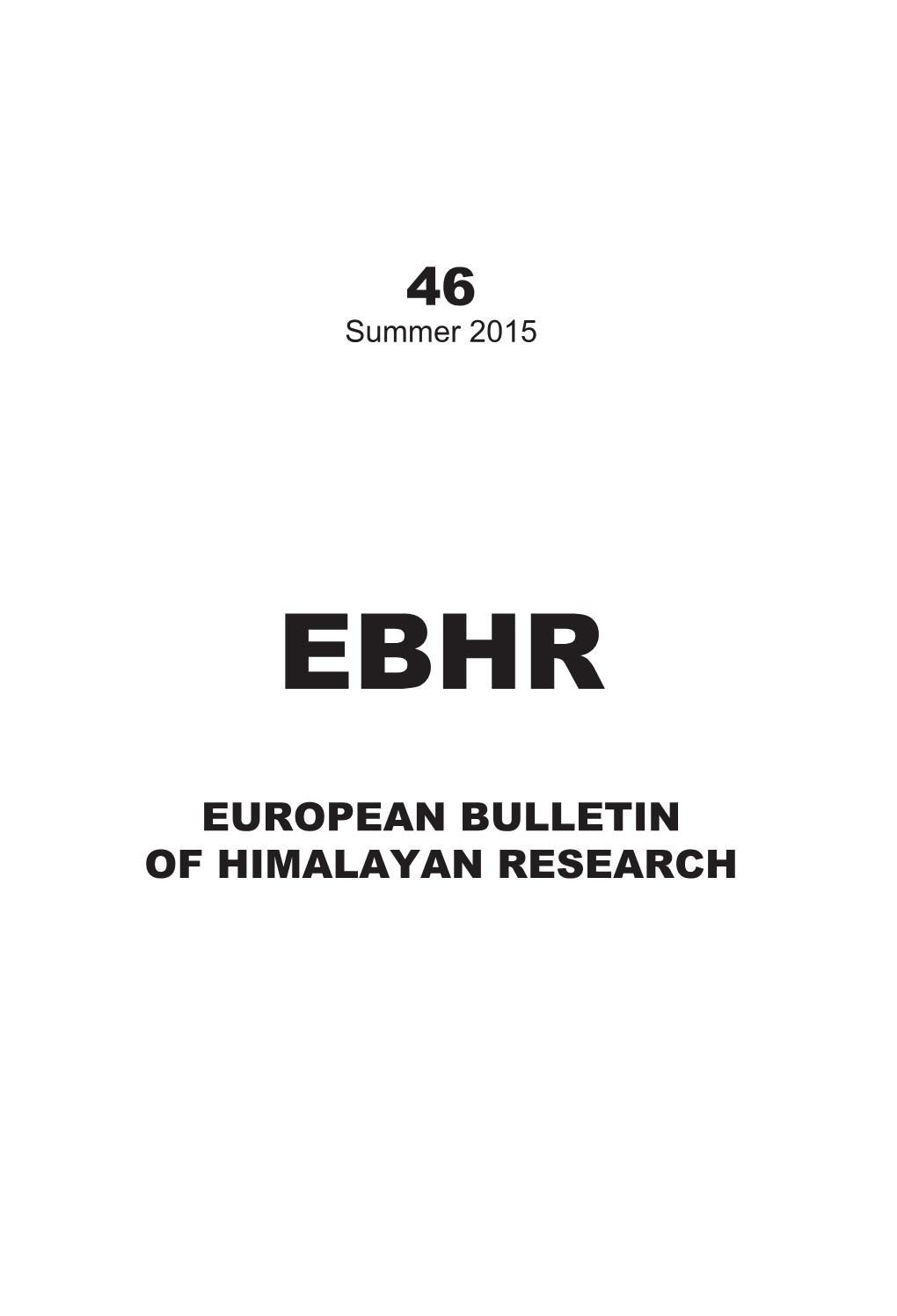 European Bulletin of Himalayan Research 46 2015