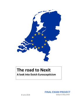 The Road to Nexit a Look Into Dutch Euroscepticism