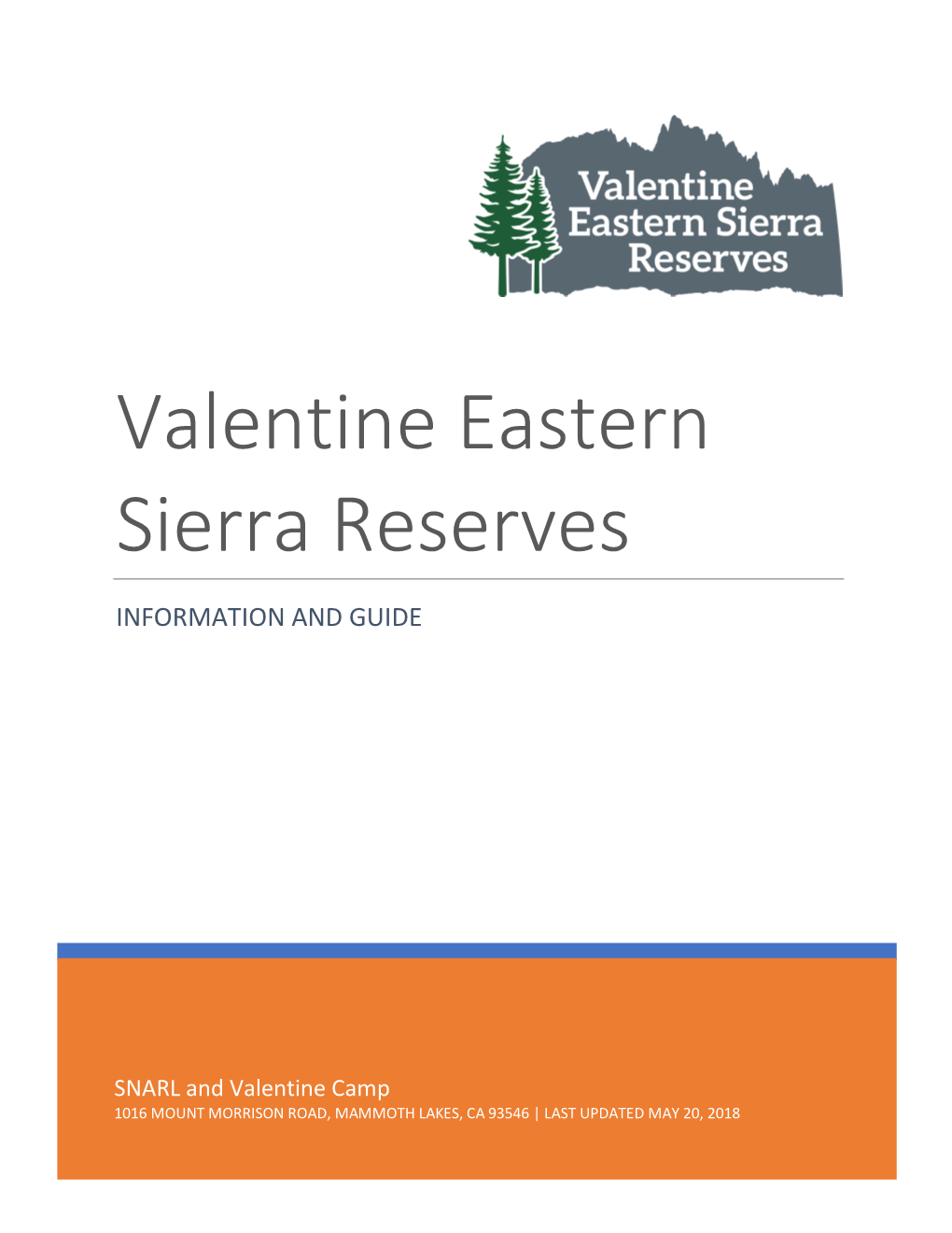 Valentine Eastern Sierra Reserves (VESR) Comprise, Two of 39 Sites in the University of California’S Natural Reserve System (NRS)