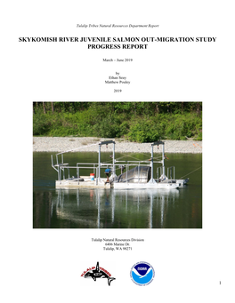 Skykomish River Juvenile Salmon Out-Migration Study Progress Report
