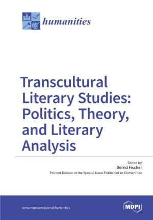 Transcultural Literary Studies: Politics, Theory, and Literary Analysis