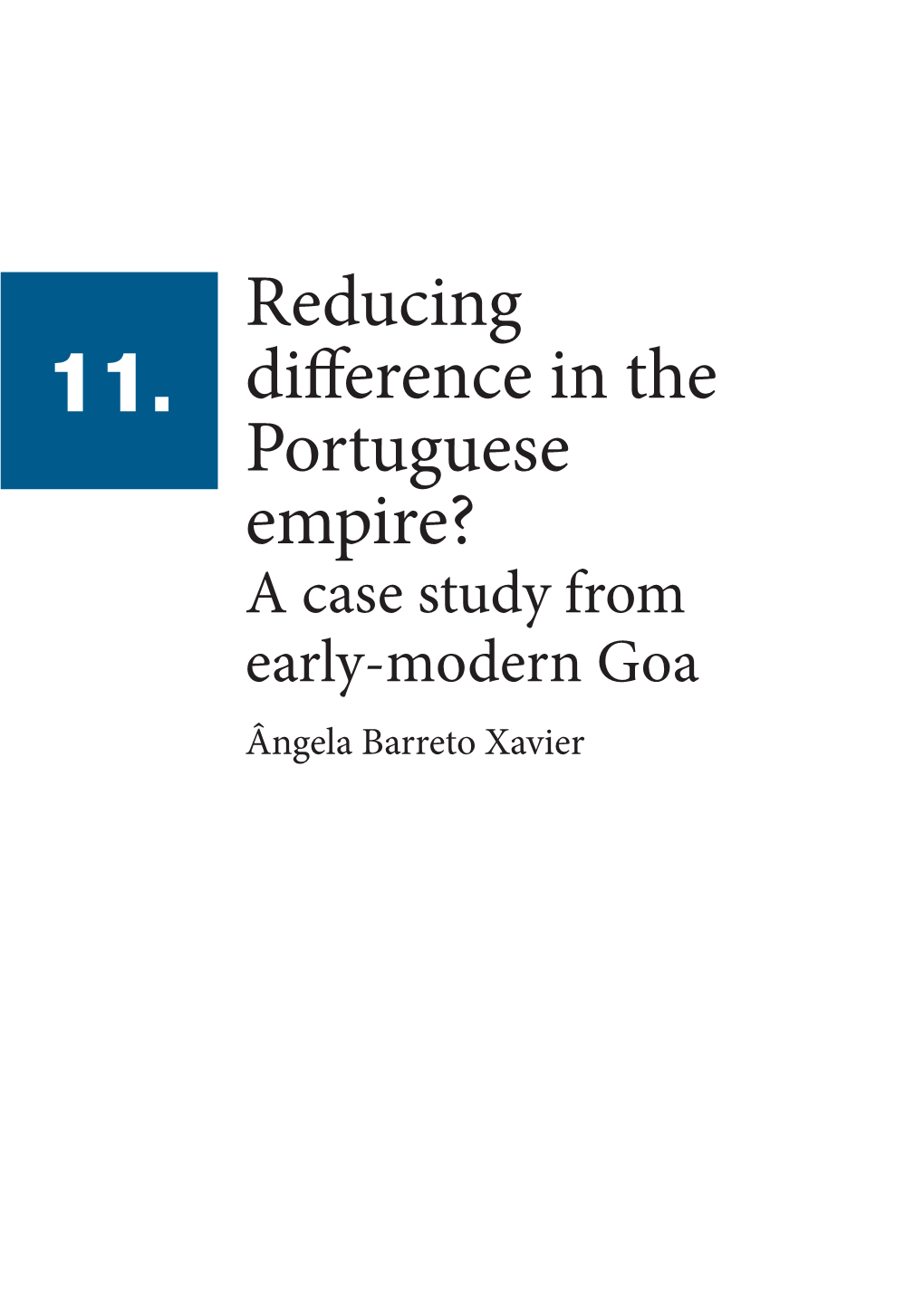 Reducing Difference in the Portuguese Empire? 243