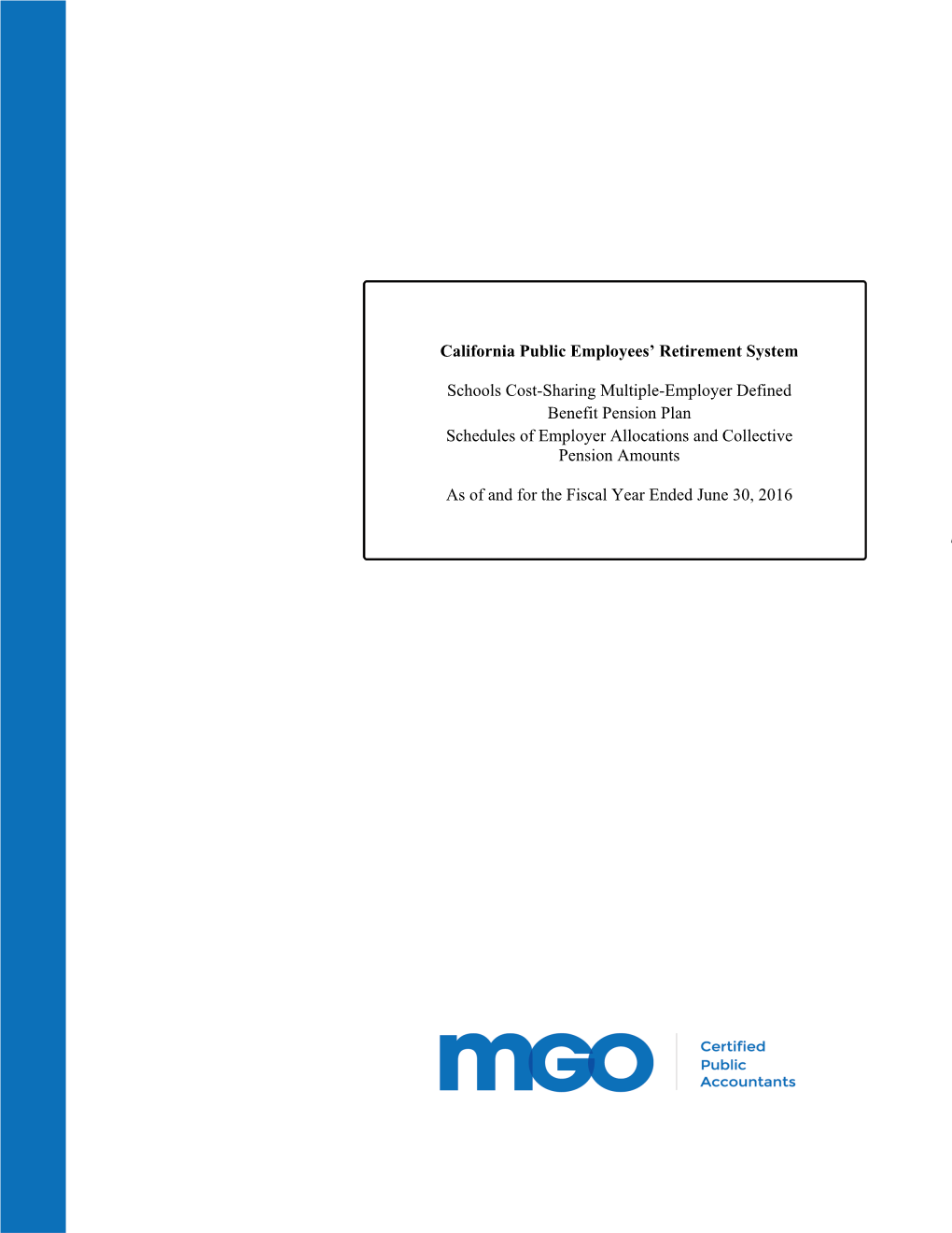 Schools Cost-Sharing Multiple-Employer Defined Benefit Pension Plan Schedules of Employer Allocations and Collective Pension Amounts