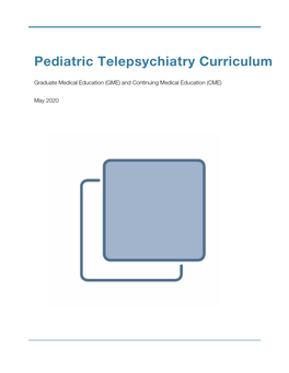 Pediatric Telepsychiatry Curriculum for Graduate Medical Education