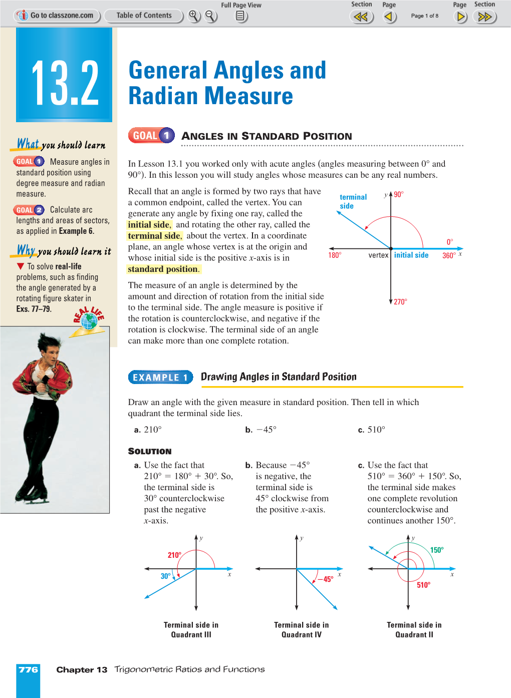 General Angles and Radian Measure 777 EXAMPLE 3 Converting Between Degrees and Radians