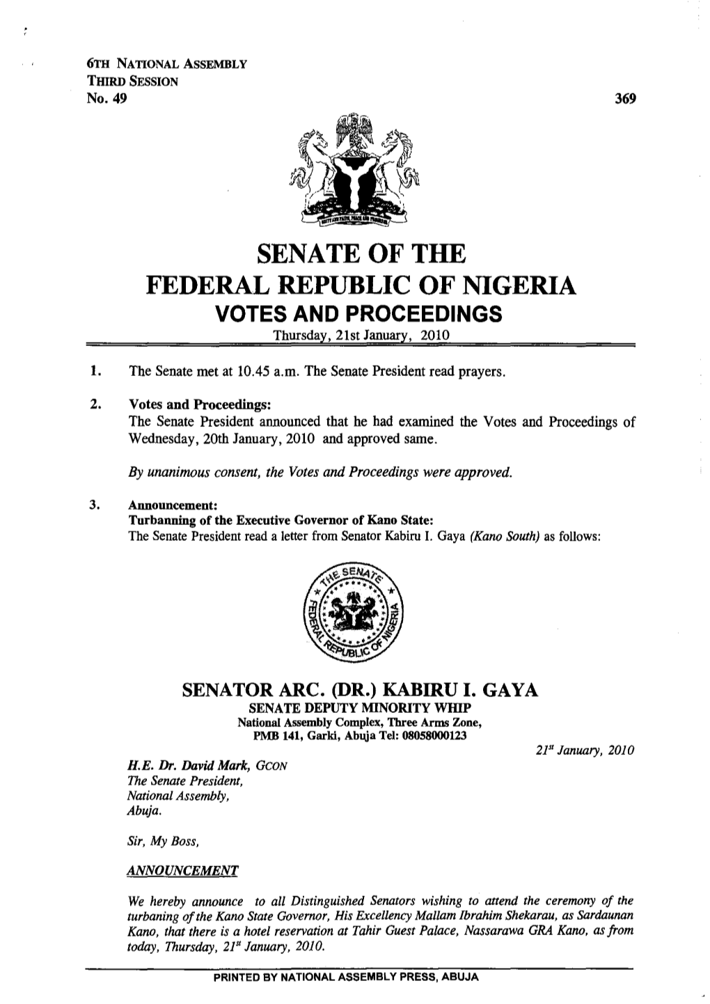 SENATE of the FEDERAL REPUBLIC of NIGERIA VOTES and PROCEEDINGS Thursday, 21St January, 2010
