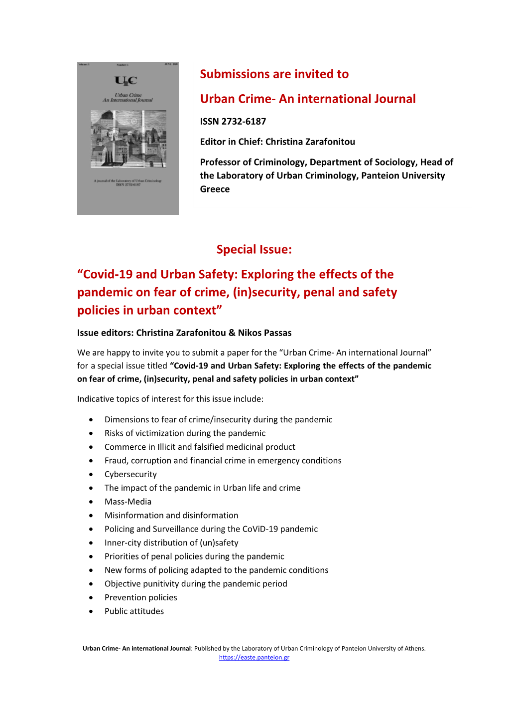 Covid-19 and Urban Safety: Exploring the Effects of the Pandemic on Fear of Crime, (In)Security, Penal and Safety Policies in Urban Context”