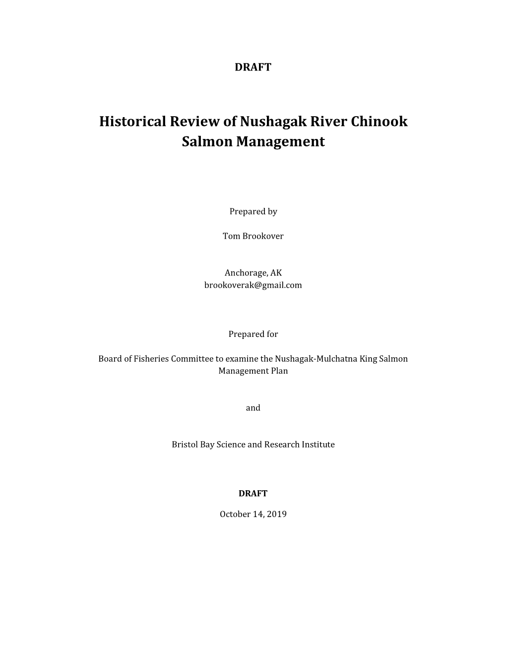 Historical Review of Nushagak River Chinook Salmon Management