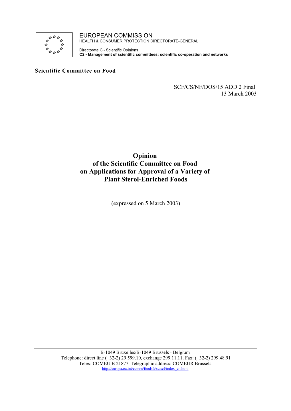 Opinion of the Scientific Committee on Food on Applications for Approval of a Variety of Plant Sterol-Enriched Foods