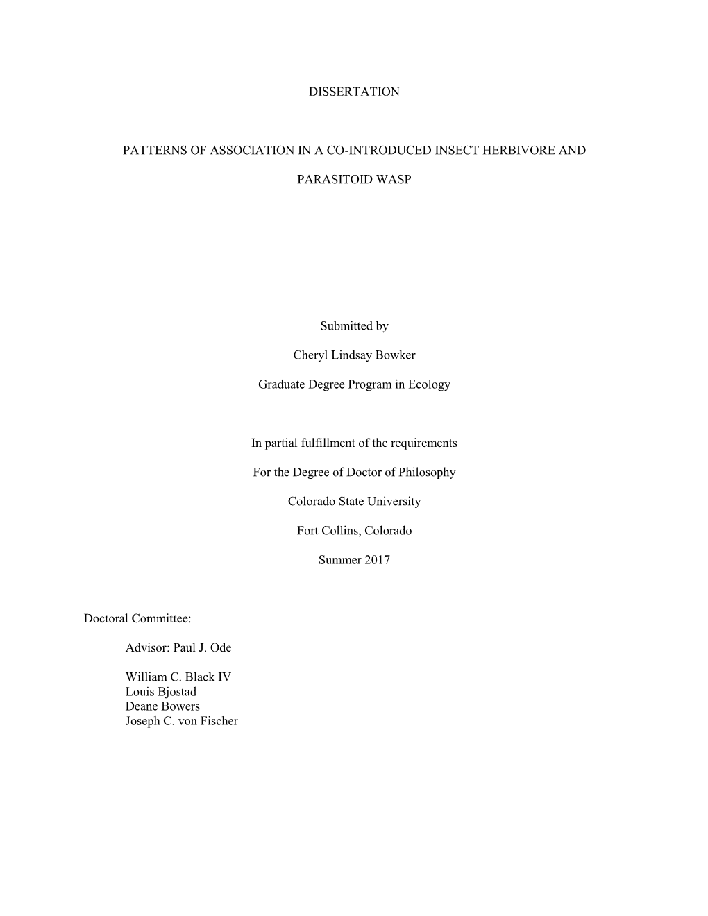 DISSERTATION PATTERNS of ASSOCIATION in a CO-INTRODUCED INSECT HERBIVORE and PARASITOID WASP Submitted by Cheryl Lindsay Bowker