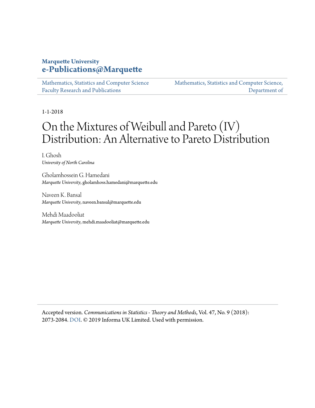 On the Mixtures of Weibull and Pareto (IV) Distribution: an Alternative to Pareto Distribution I