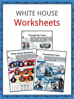 WHITE HOUSE Worksheets Free Sample