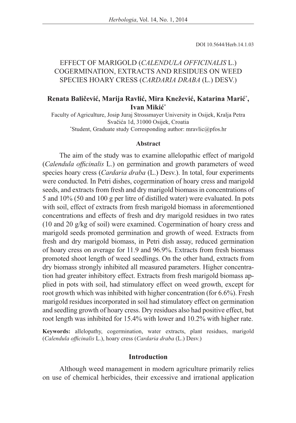 Effect of Marigold (Calendula Officinalis L.) Cogermination, Extracts and Residues on Weed Species Hoary Cress (Cardaria Draba (L.) Desv.)