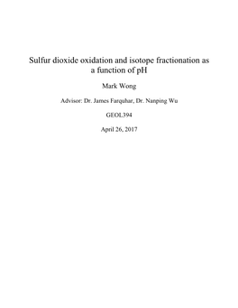 Sulfur Dioxide Oxidation and Isotope Fractionation As a Function of Ph