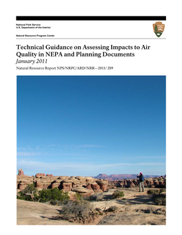 Technical Guidance on Assessing Impacts to Air Quality in NEPA and Planning Documents January 2011 Natural Resource Report NPS/NRPC/ARD/NRR—2011/ 289