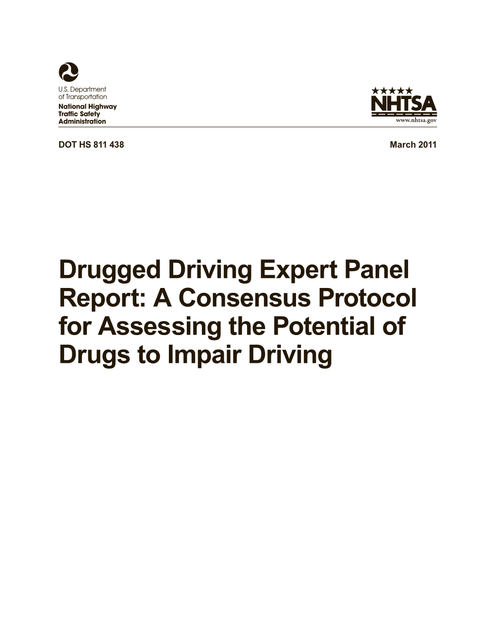 Drugged Driving Expert Panel Report: a Consensus Protocol for Assessing the Potential of Drugs to Impair Driving