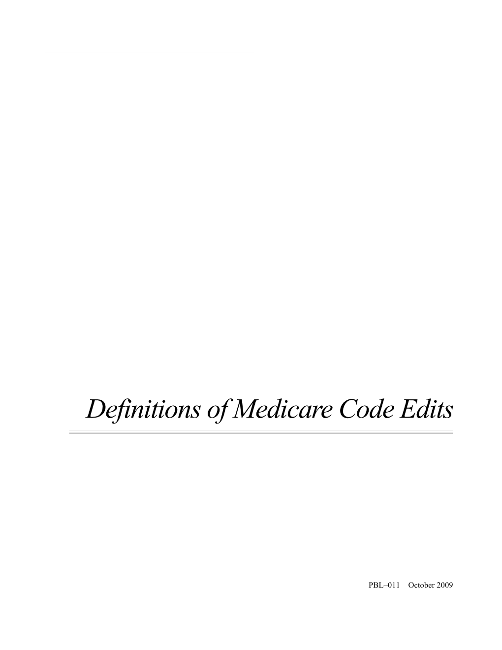 Definitions of Medicare Code Edits