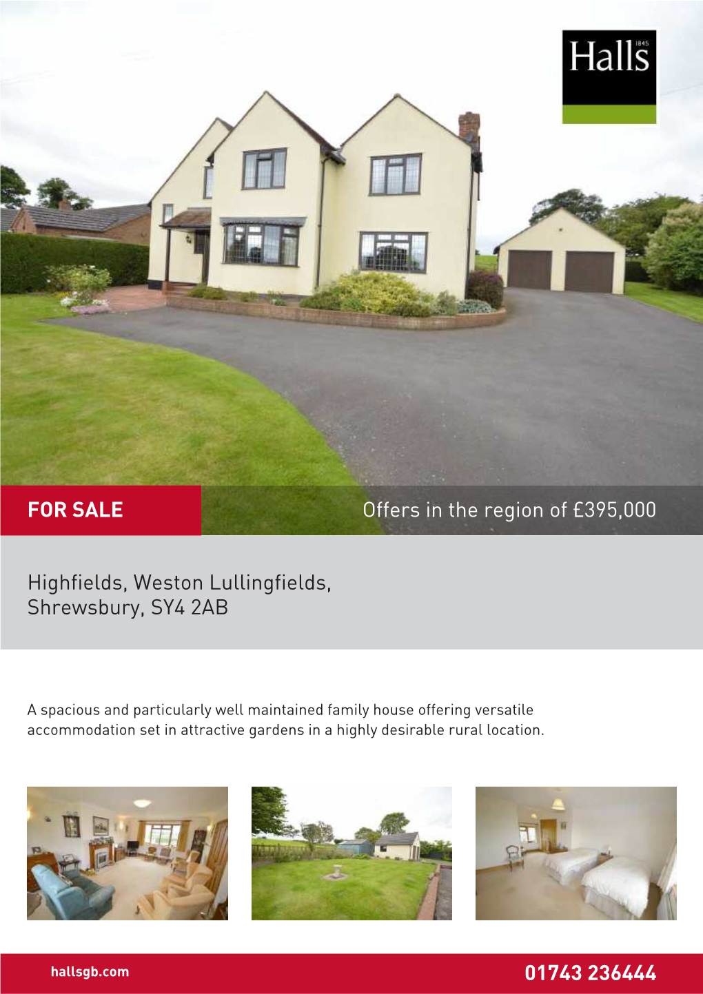 Highfields, Weston Lullingfields, Shrewsbury, SY4 2AB 01743